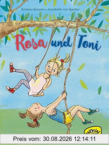 Rosa und Toni (Bd.1)