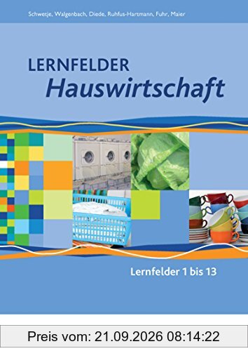Lernfelder Hauswirtschaft: Lernfelder 1-13: Schülerband