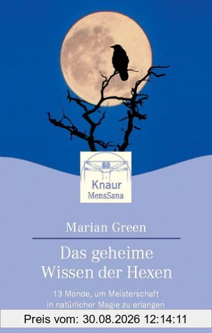 Das geheime Wissen der Hexen