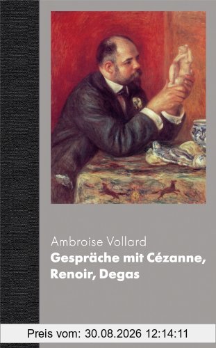 Gespräche mit Cezanne, Renoir, Degas