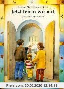 Jetzt feiern wir mit: Messbuch für Kinder