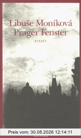 Prager Fenster: Essays