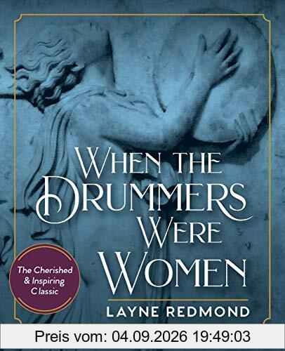 WHEN THE DRUMMERS WERE WOMEN