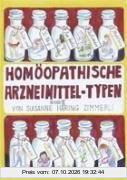 Homöopathische Arzneimittel-Typen 3