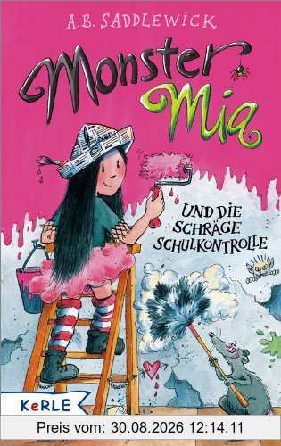 Monster Mia und die schräge Schulkontrolle