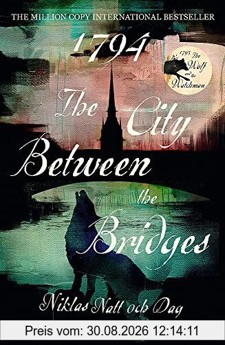 1794: The City Between the Bridges: The Million Copy International Bestseller (Jean Mickel Cardell)