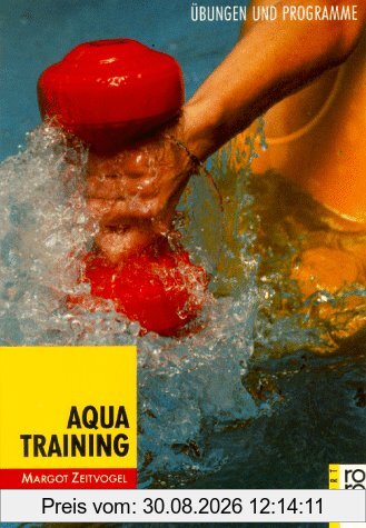 Aqua - Training. Übungen und Programme. ( sport).