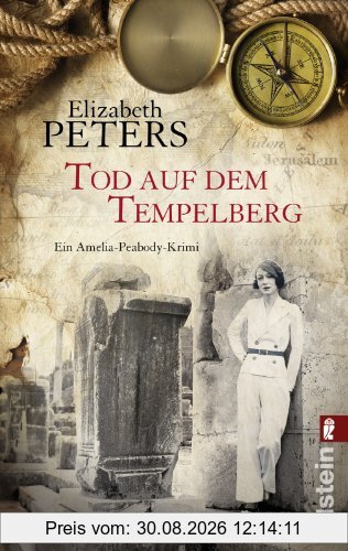Tod auf dem Tempelberg: Ein Amelia-Peabody-Krimi