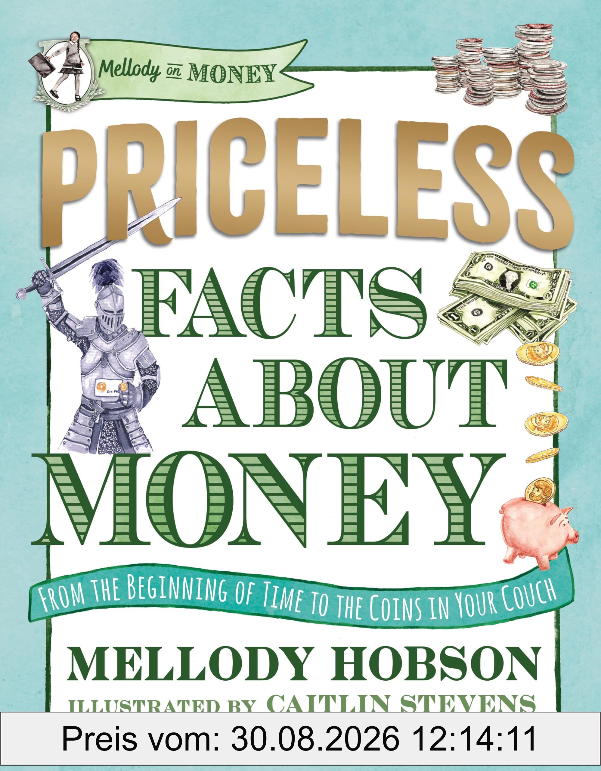 Priceless Facts about Money (Mellody on Money)