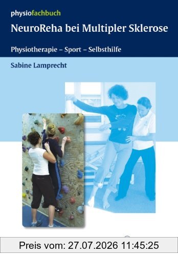 Sabine Lamprecht NeuroReha Bei Multipler Sklerose, Physiotherapie - Sport - Selbsthilfe