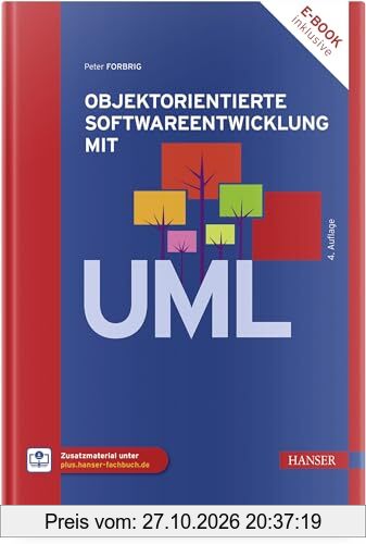 Objektorientierte Softwareentwicklung mit UML