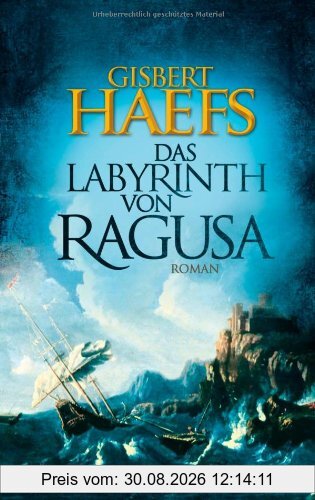 Das Labyrinth von Ragusa: Roman
