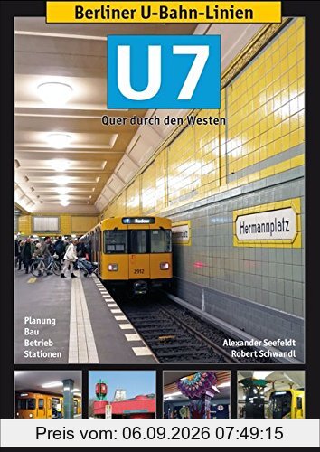 Berliner U-Bahn-Linien: U7: Quer durch den Westen