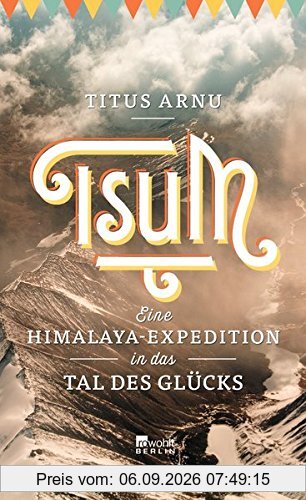 Tsum - eine Himalaya-Expedition in das Tal des Glücks