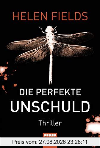 Die perfekte Unschuld: Thriller