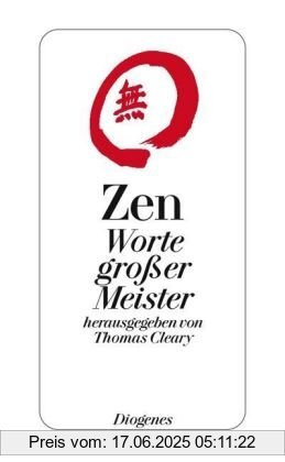 Binding : Gebundene Ausgabe, Edition : 1., Aufl., Label : Diogenes, Publisher : Diogenes, medium : Gebundene Ausgabe, numberOfPages : 130, publicationDate : 2008-09-01, translators : Ingrid Fischer-Schreiber, publishers : Thomas Cleary, languages : german, ISBN : 3257237693