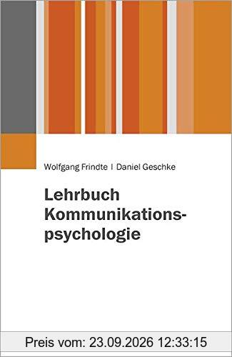 Lehrbuch Kommunikationspsychologie