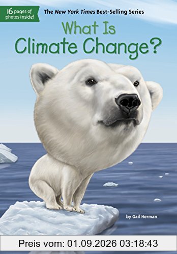 What Is Climate Change? (What Was?)