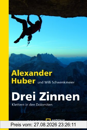Drei Zinnen: Klettern in den Dolomiten