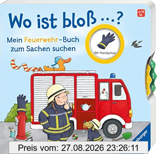 Wo ist bloß...? Mein Feuerwehr-Buch zum Sachen suchen