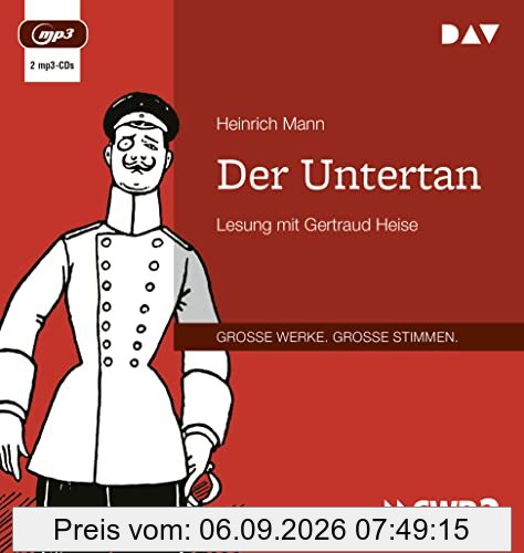 Der Untertan: Lesung mit Gertraud Heise (2 mp3-CDs)