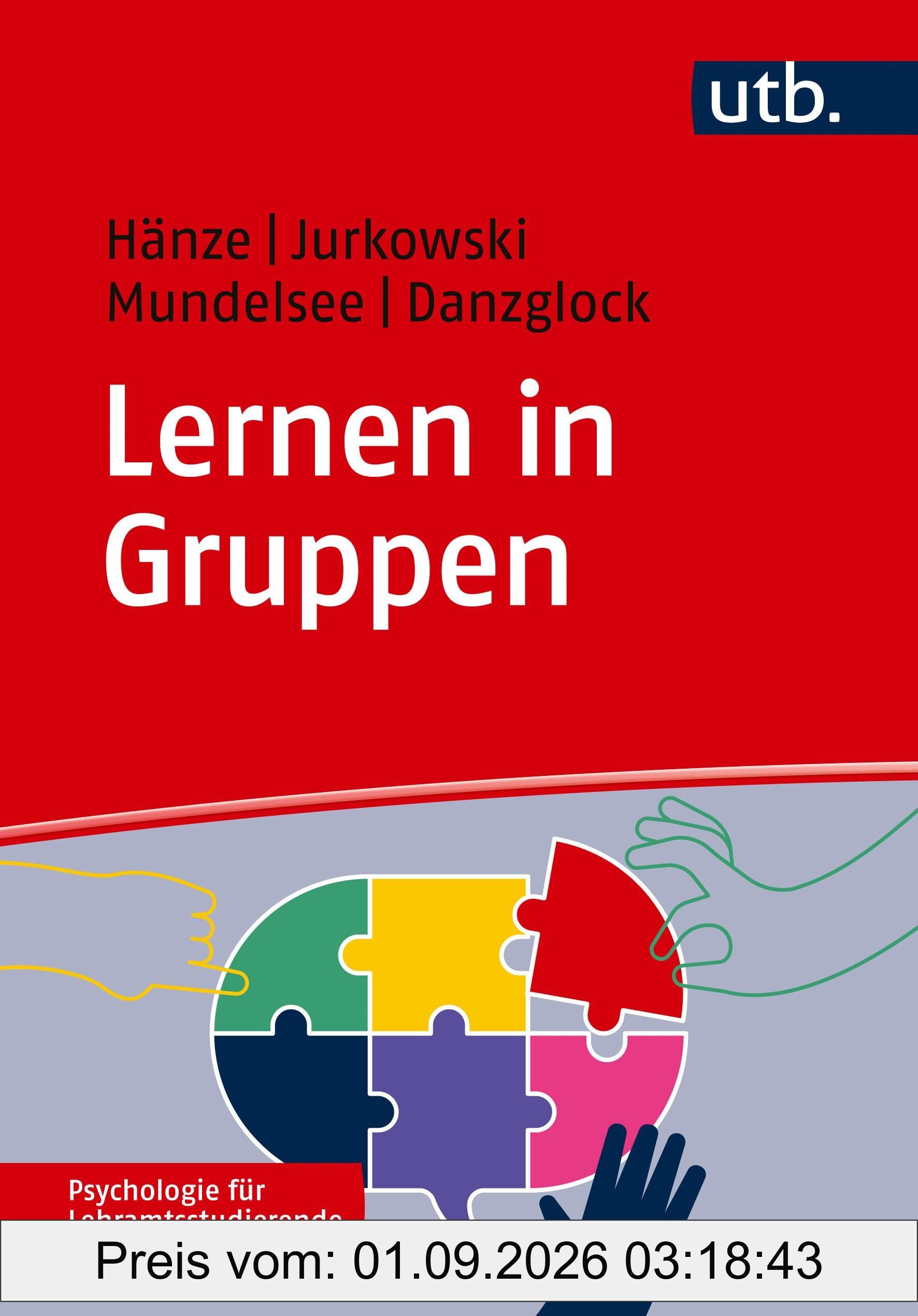 Lernen in Gruppen (Psychologie für Lehramtsstudierende)