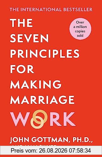 The Seven Principles For Making Marriage Work
