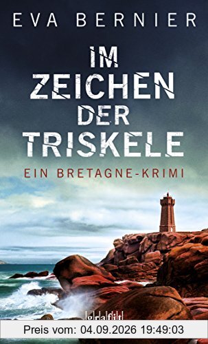 Im Zeichen der Triskele - Ein Bretagne-Krimi