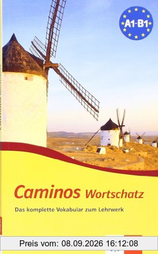 Caminos plus: Caminos. Wortschatz, Spanisch - Deutsch, Deutsch - Spanisch: Das komplette Vokabular zum Lehrwerk: BD 1+2