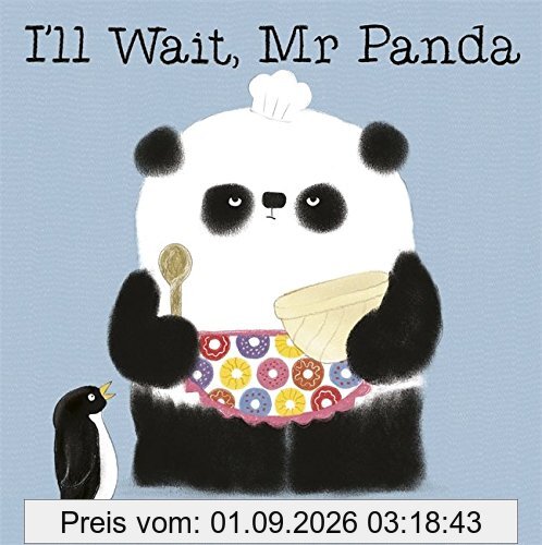 I'll Wait, Mr Panda