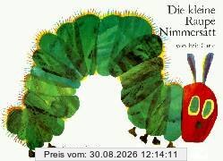 Die kleine Raupe Nimmersatt