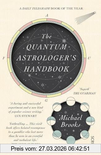Michael Brooks The Quantum Astrologer's Handbook