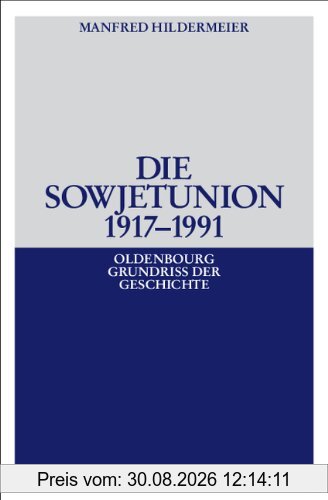 Die Sowjetunion 1917-1991