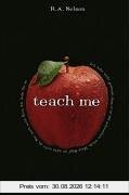 Teach me