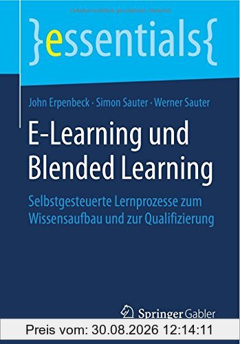 E-Learning und Blended Learning (essentials)