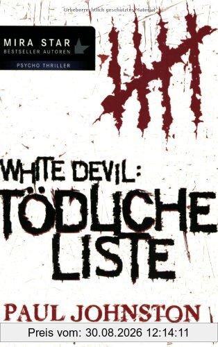 White Devil: Tödliche Liste.: Psychothriller
