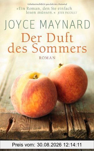 Der Duft des Sommers: Roman