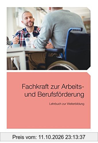 Fachkraft zur Arbeits- und Berufsförderung