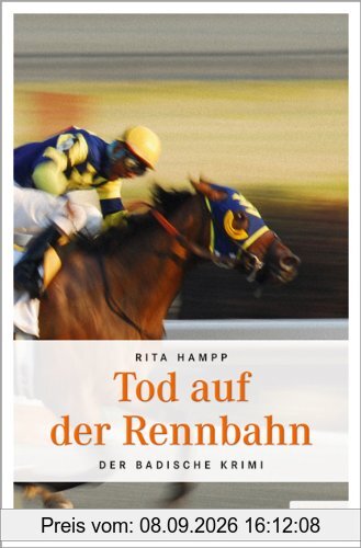 Tod auf der Rennbahn: Der Badische Krimi