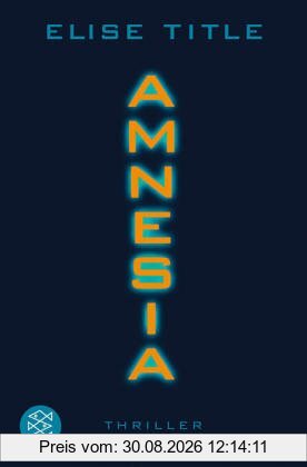 Amnesia: Thriller