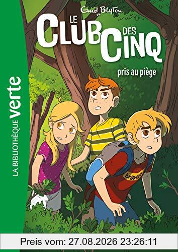 Le club des Cinq. Vol. 8. Le club des Cinq pris au piège