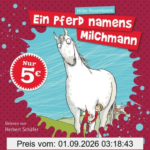 Ein Pferd namens Milchmann: 2 CDs