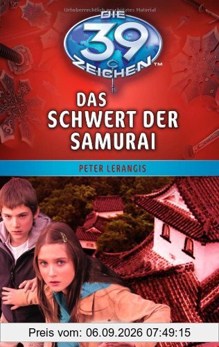 Die 39 Zeichen - Das Schwert der Samurai: Band 3