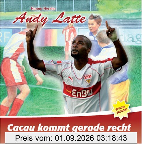 Andy Latte - Cacau kommt gerade recht