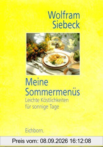 Meine Sommermenüs: Leichte Köstlichkeiten für sonnige Tage