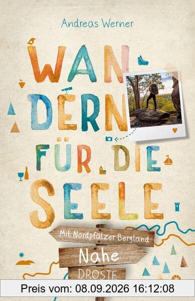 Nahe – Mit Nordpfälzer Bergland. Wandern für die Seele: Wohlfühlwege