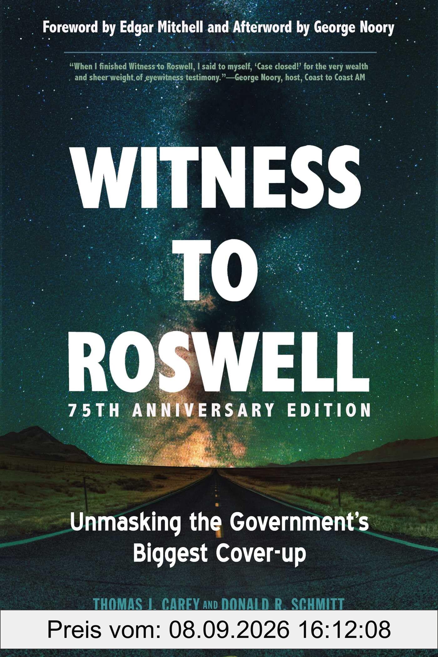 Witness to Roswell: Unmasking the Government's Biggest Cover-up