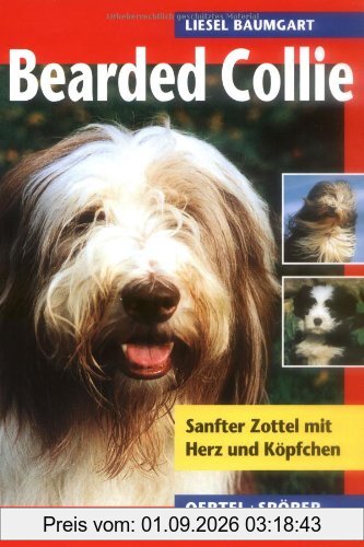 Bearded Collie. Sanfter Zottel mit Herz und Köpfchen