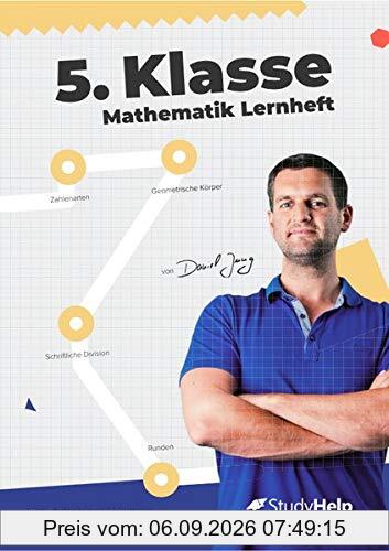 5. Klasse Mathematik Lernheft: StudyHelp und Daniel Jung