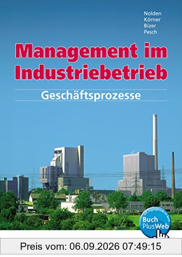 Management im Industriebetrieb: Geschäftsprozesse: Schülerband